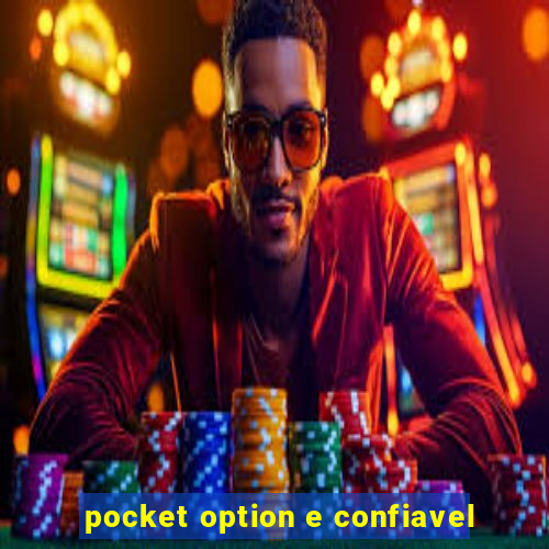 pocket option e confiavel